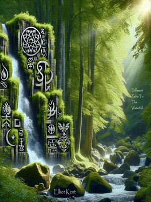 cover image of Different Paths to the Waterfall